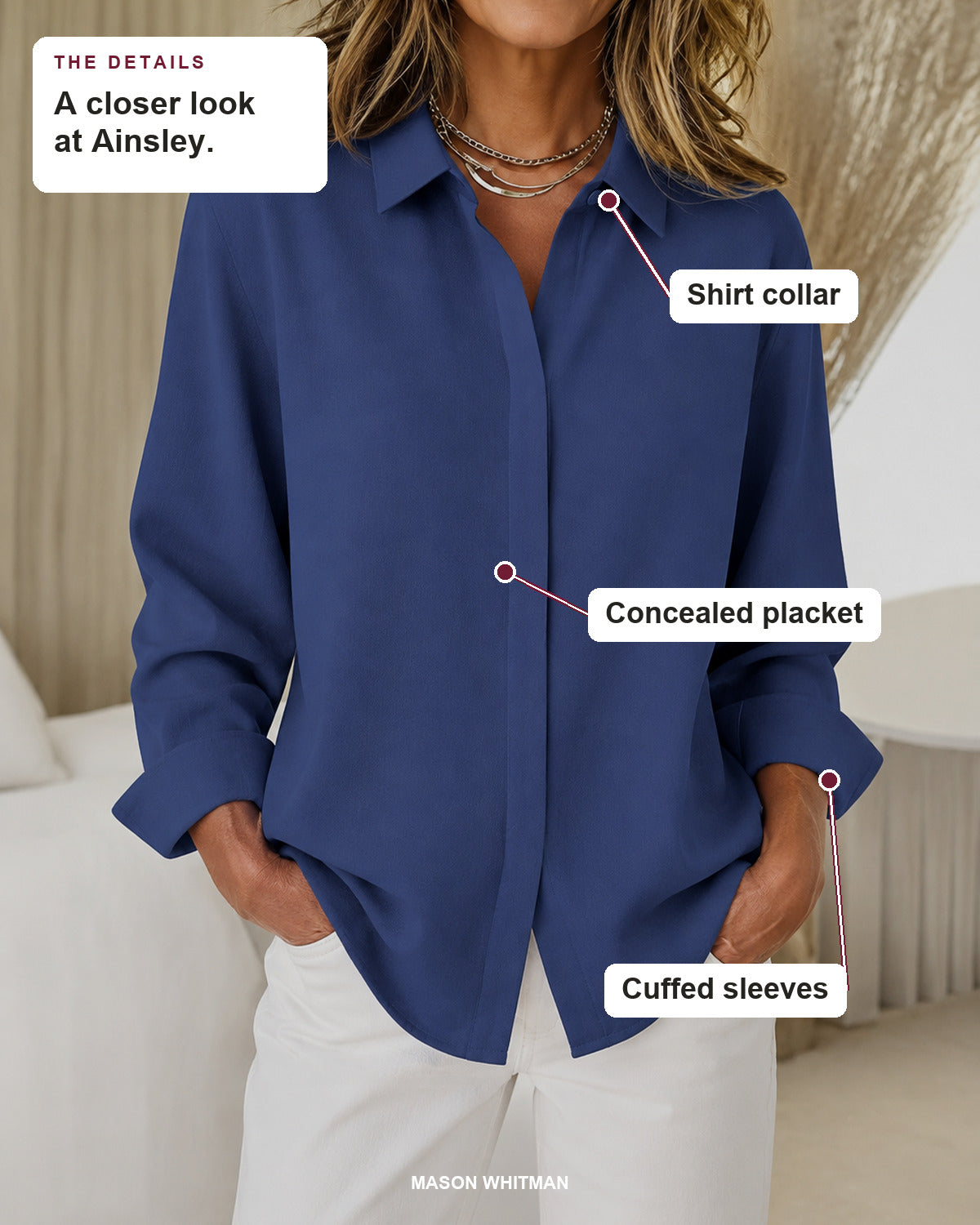 Ainsley blouse details: shirt collar, concealed placket, cuffed sleeves.