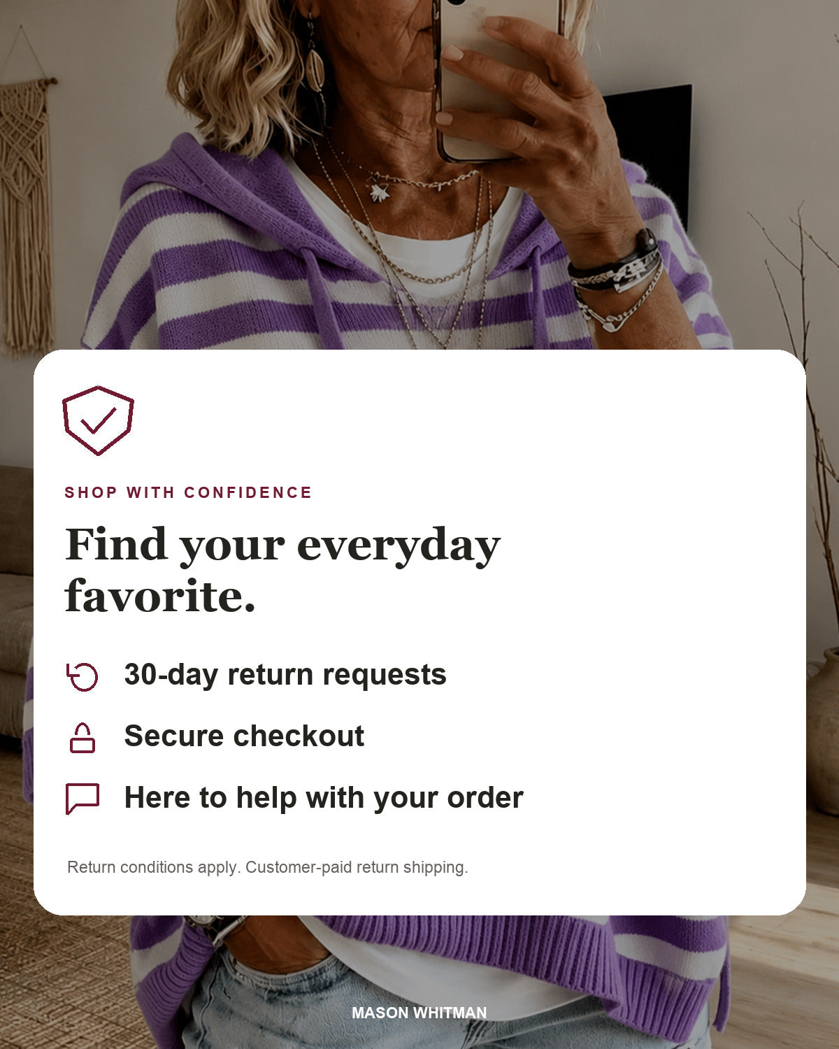 Mason Whitman shopping information: 30-day return requests, secure checkout and customer support. Conditions and customer-paid return shipping apply.