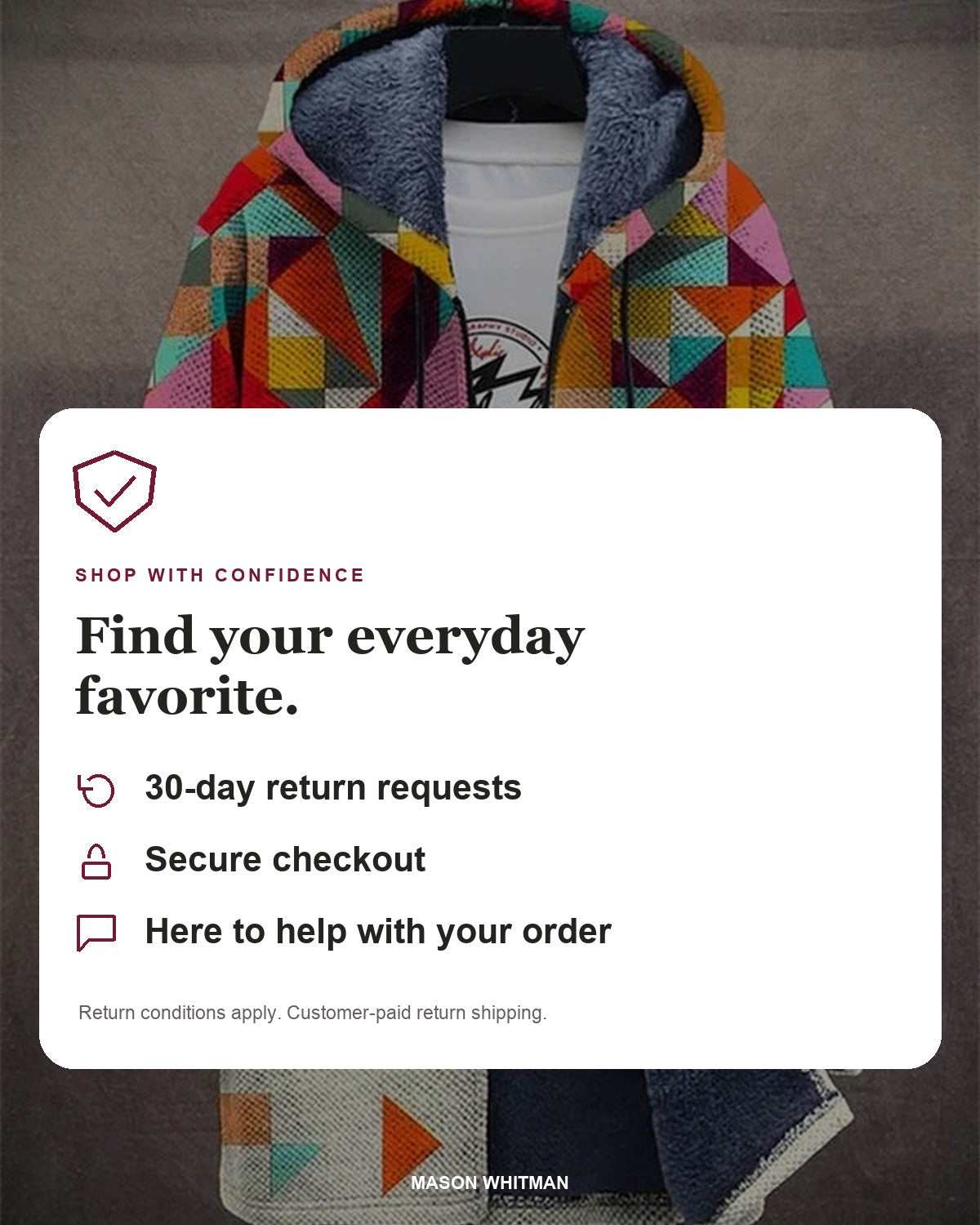 Mason Whitman shopping information: 30-day return requests, secure checkout and customer support. Conditions and customer-paid return shipping apply.