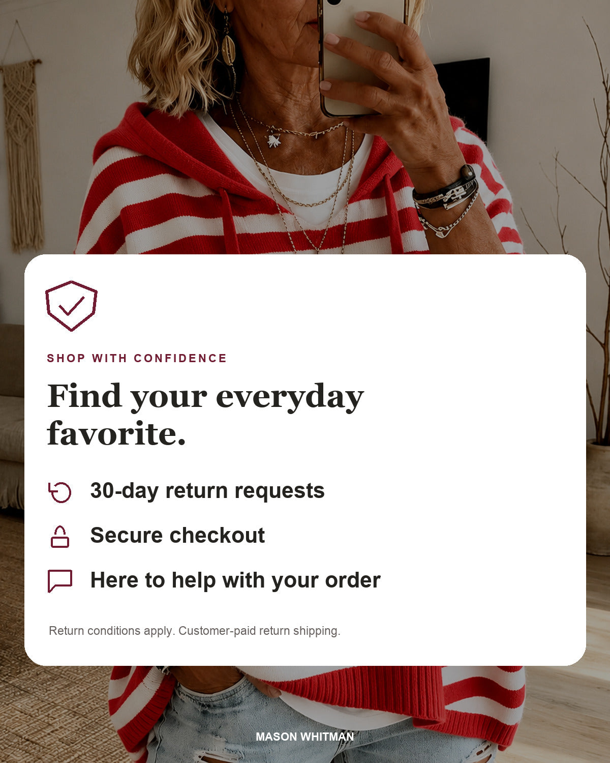 Mason Whitman shopping information: 30-day return requests, secure checkout and customer support. Conditions and customer-paid return shipping apply.