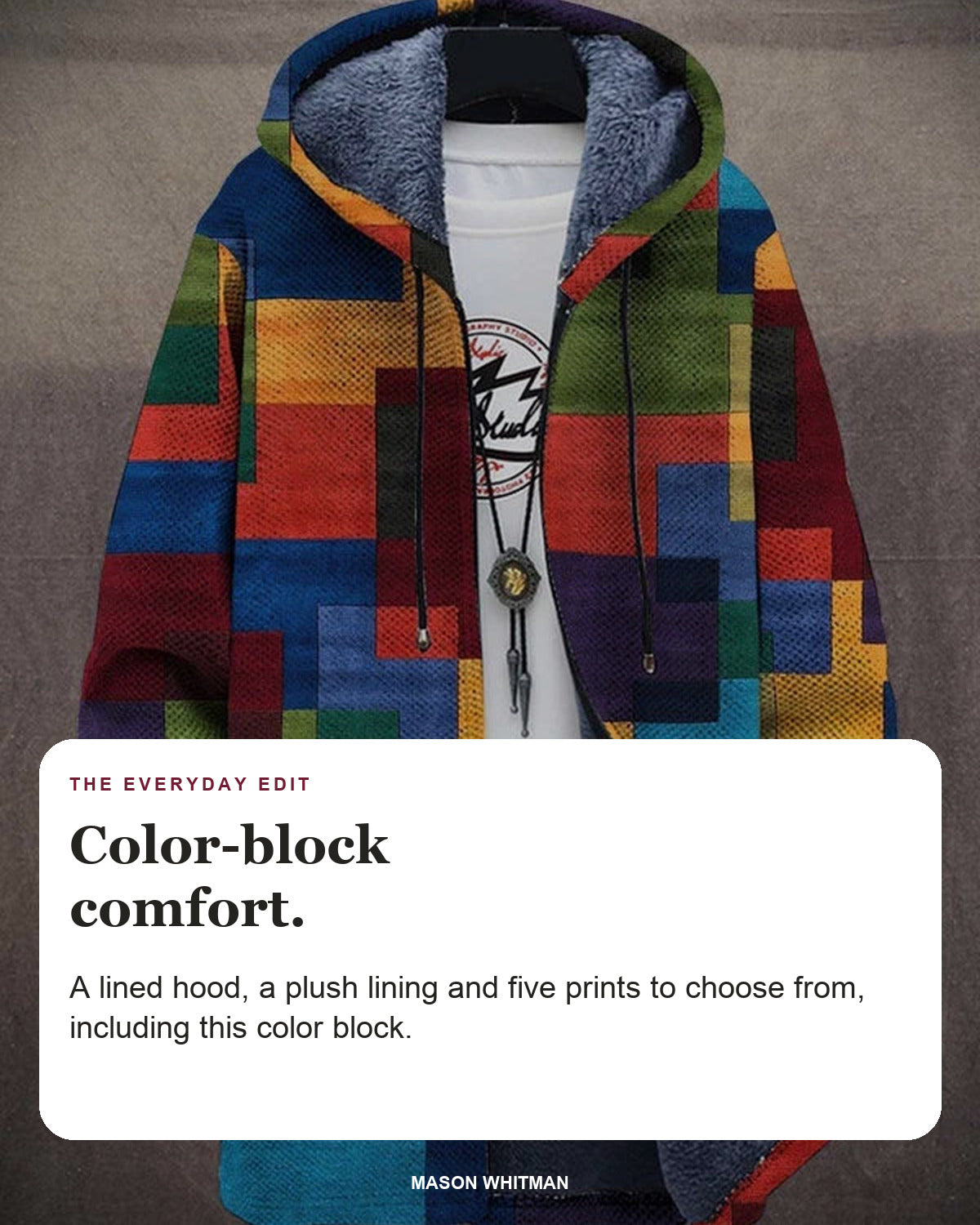 Cynthia cardigan editorial card: A lined hood, a plush lining and five prints to choose from, including this color block.