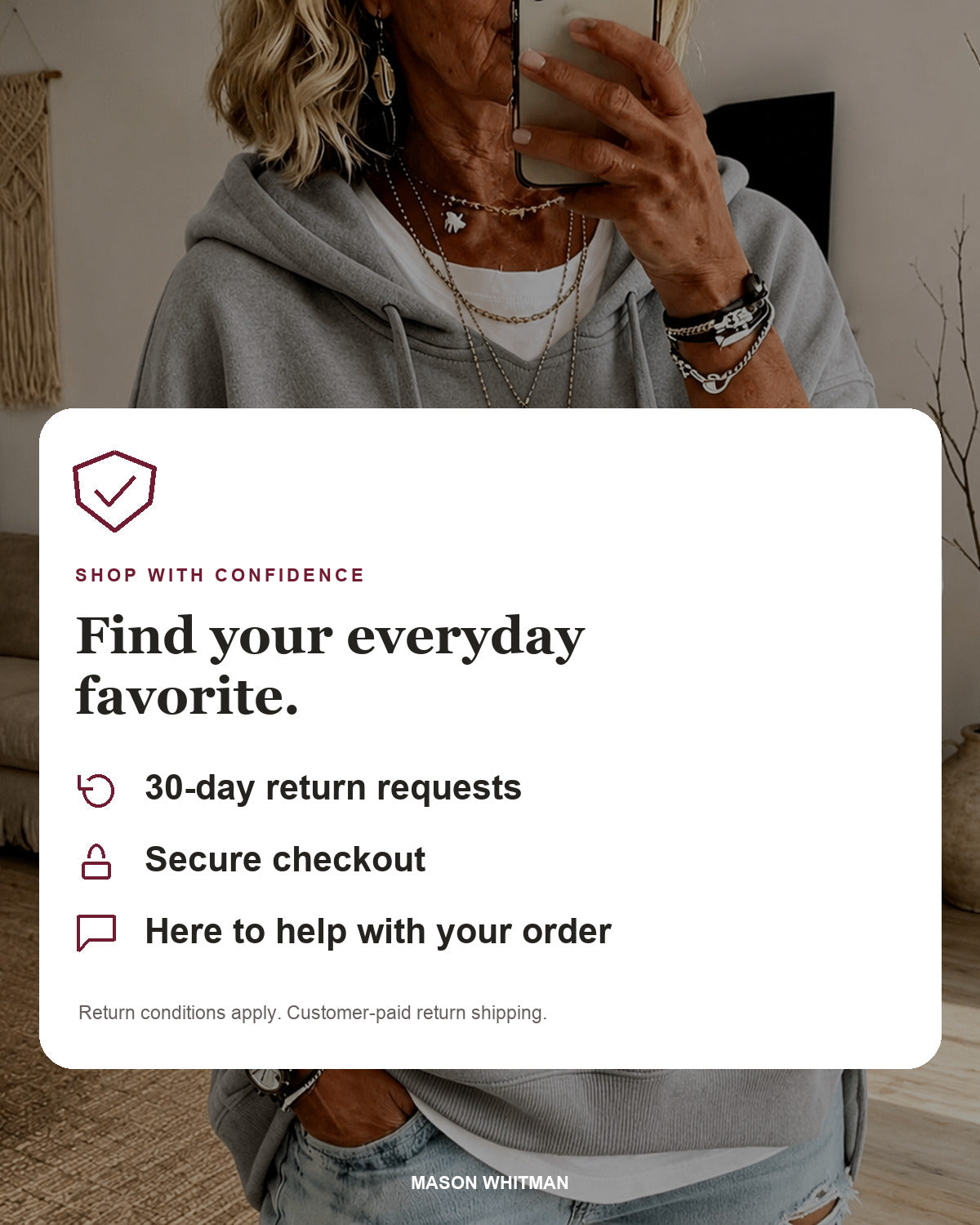 Mason Whitman shopping information: 30-day return requests, secure checkout and customer support. Conditions and customer-paid return shipping apply.