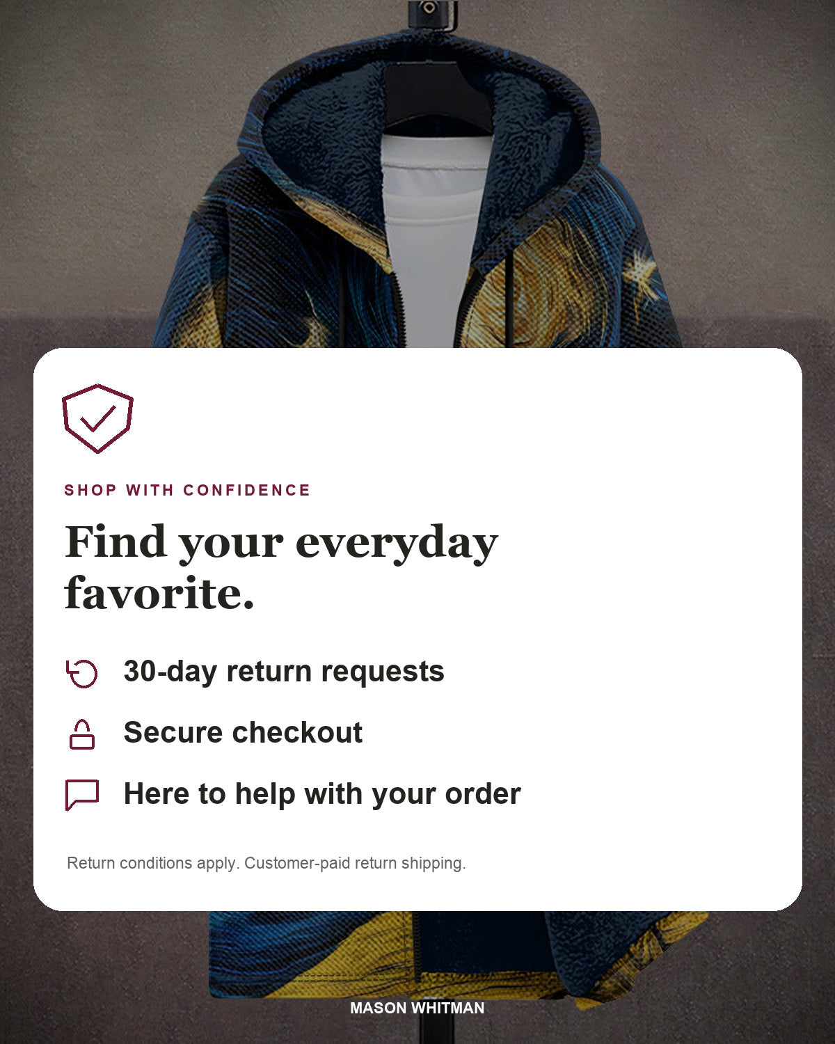 Mason Whitman shopping information: 30-day return requests, secure checkout and customer support. Conditions and customer-paid return shipping apply.