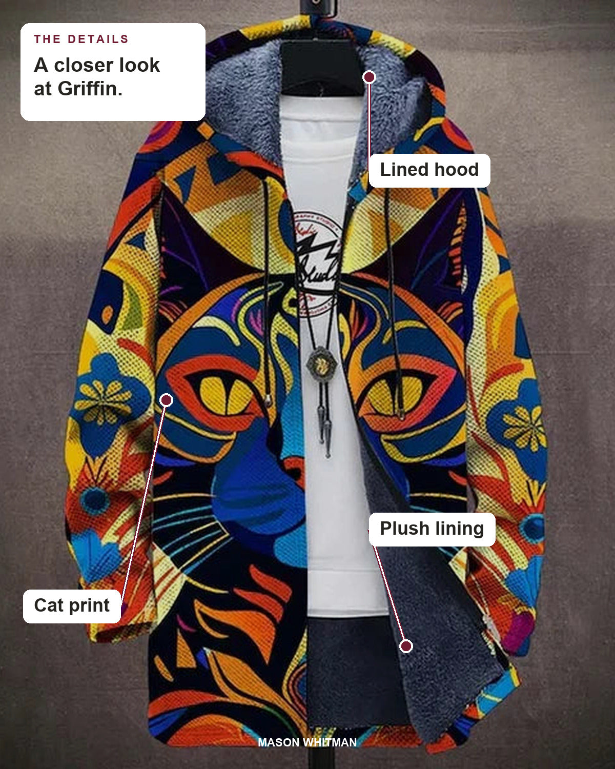 Griffin details: lined hood, plush lining and cat print.