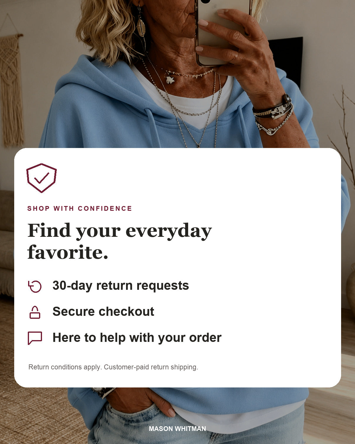 Mason Whitman shopping information: 30-day return requests, secure checkout and customer support. Conditions and customer-paid return shipping apply.