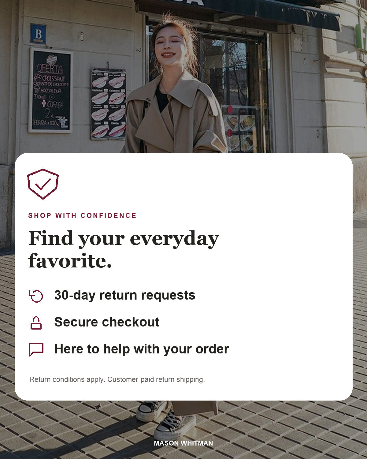 Mason Whitman shopping information: 30-day return requests, secure checkout and customer support. Conditions and customer-paid return shipping apply.