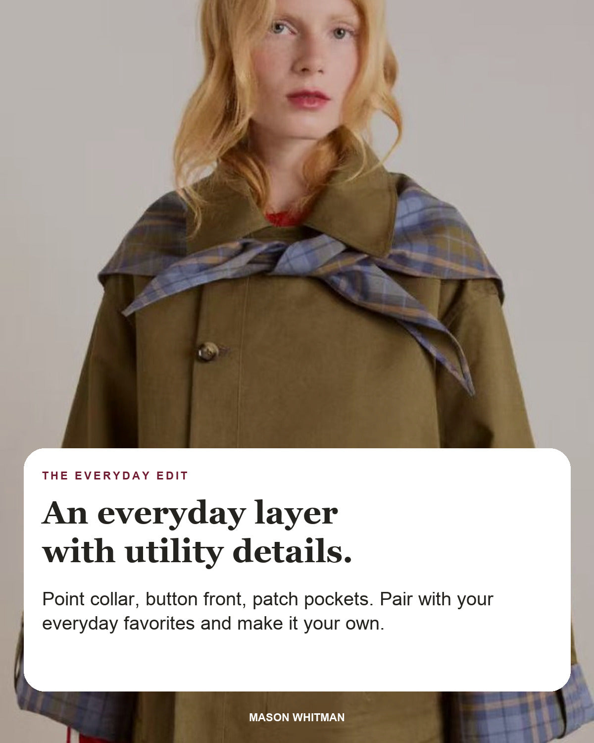 Lorna editorial styling card: Point collar, Button front, Patch pockets.