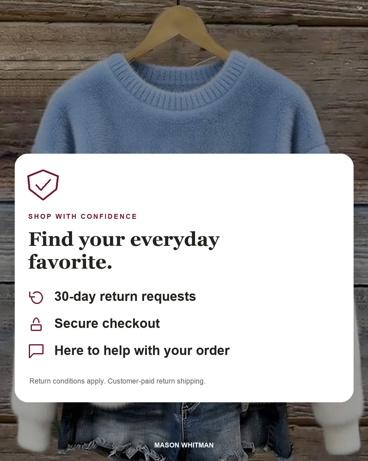 Mason Whitman shopping information: 30-day return requests, secure checkout and customer support. Return conditions and customer-paid return shipping apply.