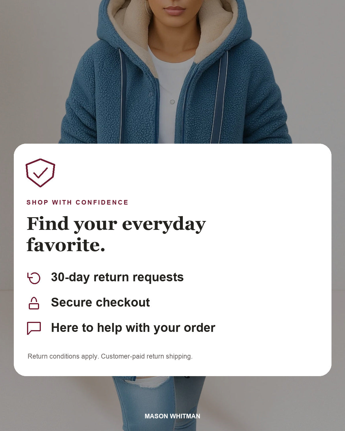 Mason Whitman shopping information: 30-day return requests, secure checkout and customer support. Conditions and customer-paid return shipping apply.