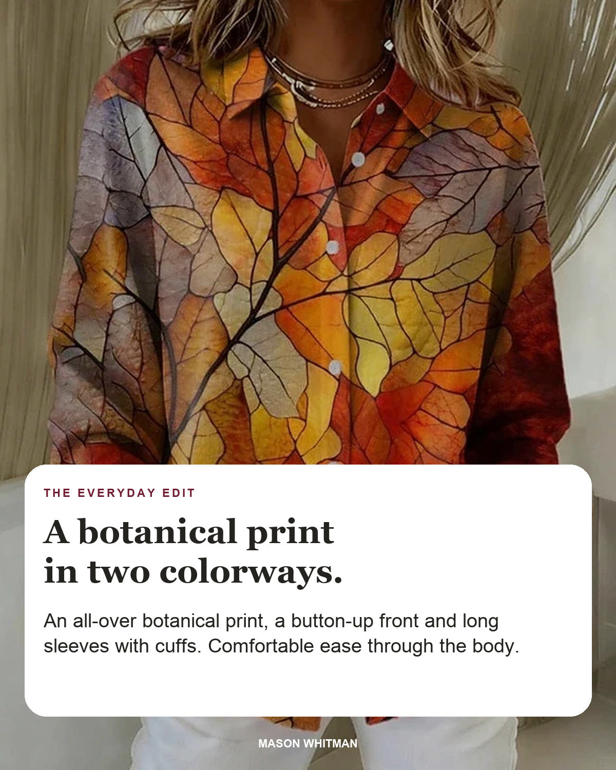 Melrose blouse editorial card: botanical print, button-up front, cuffed sleeves.