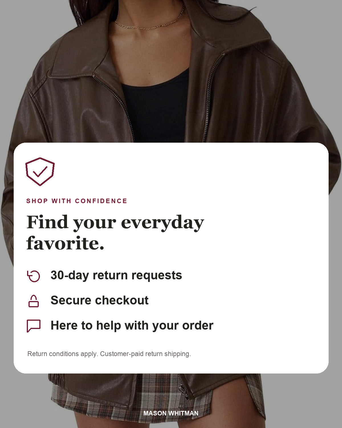 Mason Whitman shopping information: 30-day return requests, secure checkout and customer support. Conditions and customer-paid return shipping apply.