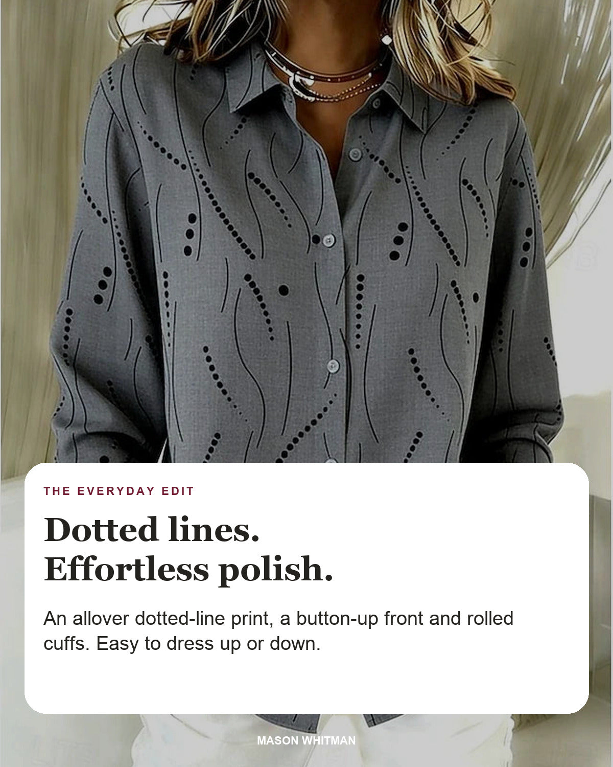 Pernella blouse editorial card: dotted-line print, button-up front, rolled cuffs.