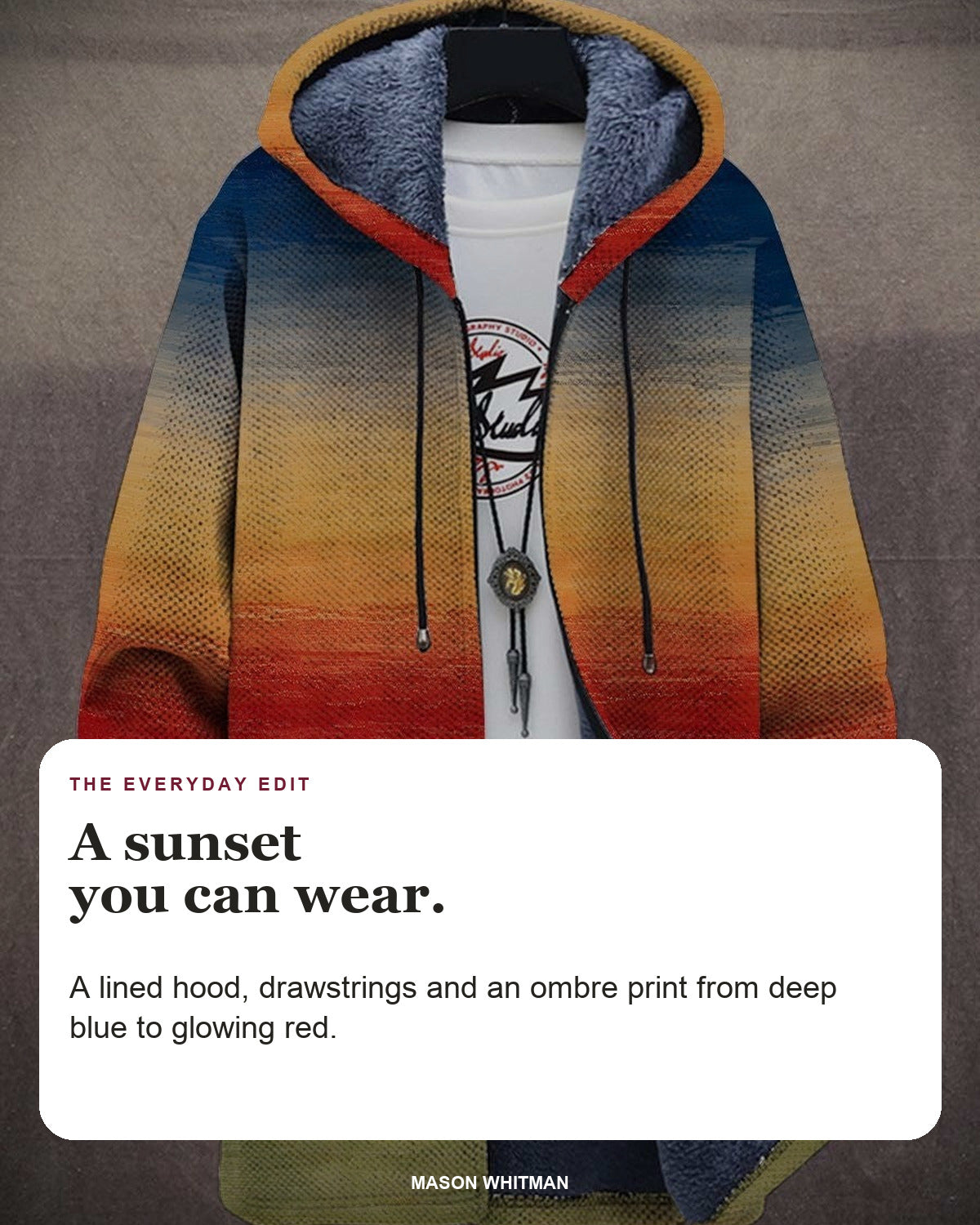 Reign hoodie editorial card: A lined hood, drawstrings and an ombre print from deep blue to glowing red.