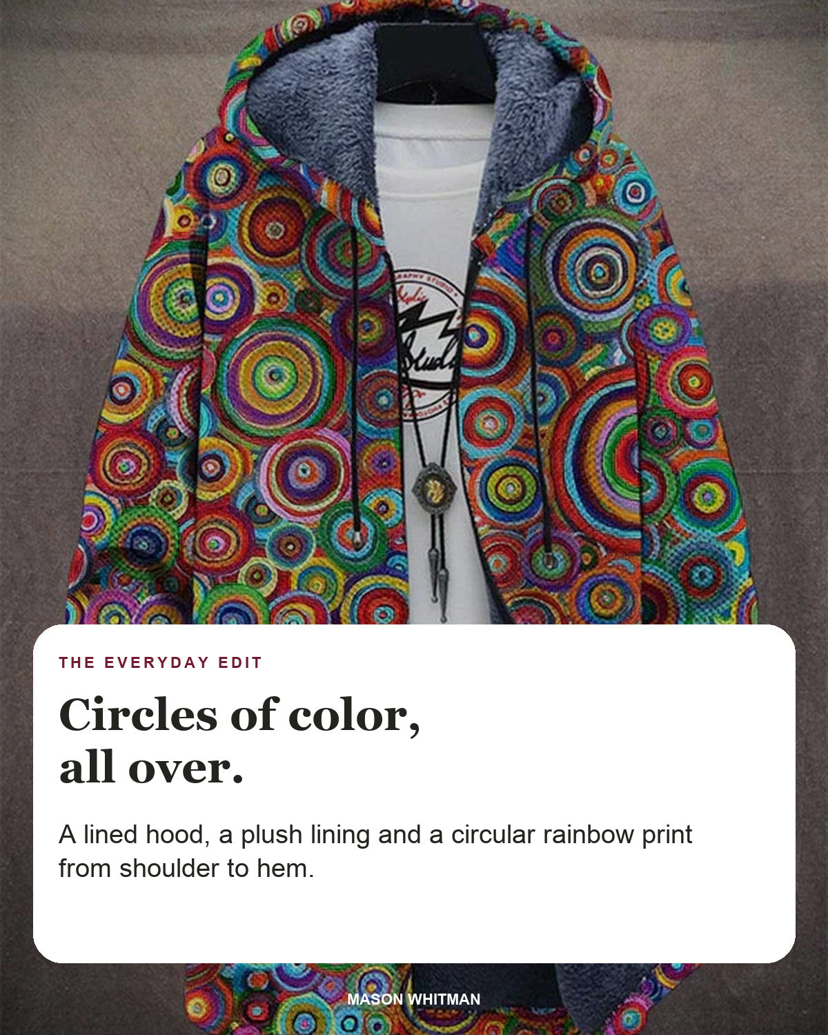 Rowena cardigan editorial card: A lined hood, a plush lining and a circular rainbow print from shoulder to hem.