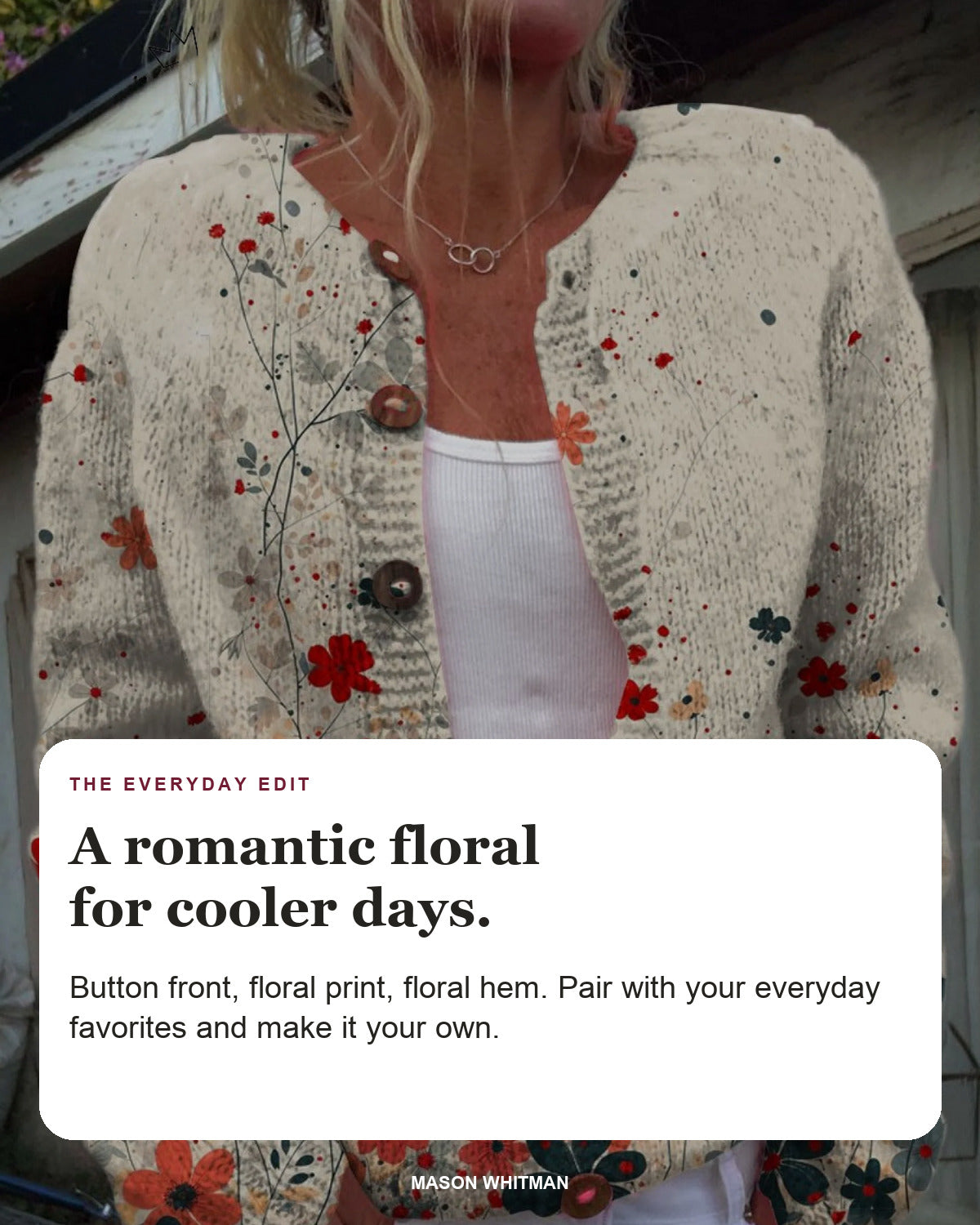 Sabrina editorial styling card: Button front, Floral print, Floral hem.