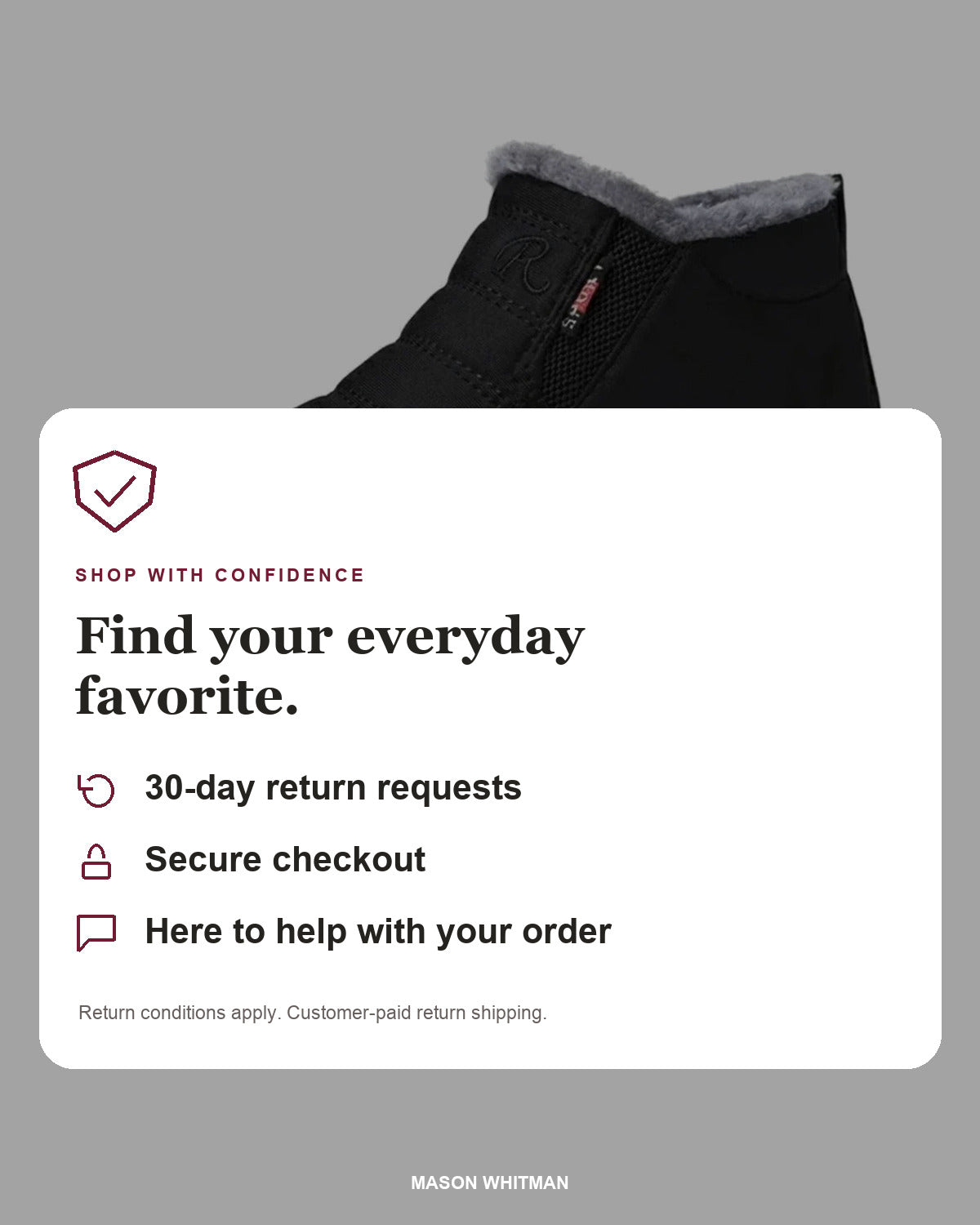 Mason Whitman shopping information: 30-day return requests, secure checkout and customer support. Return conditions and customer-paid return shipping apply.