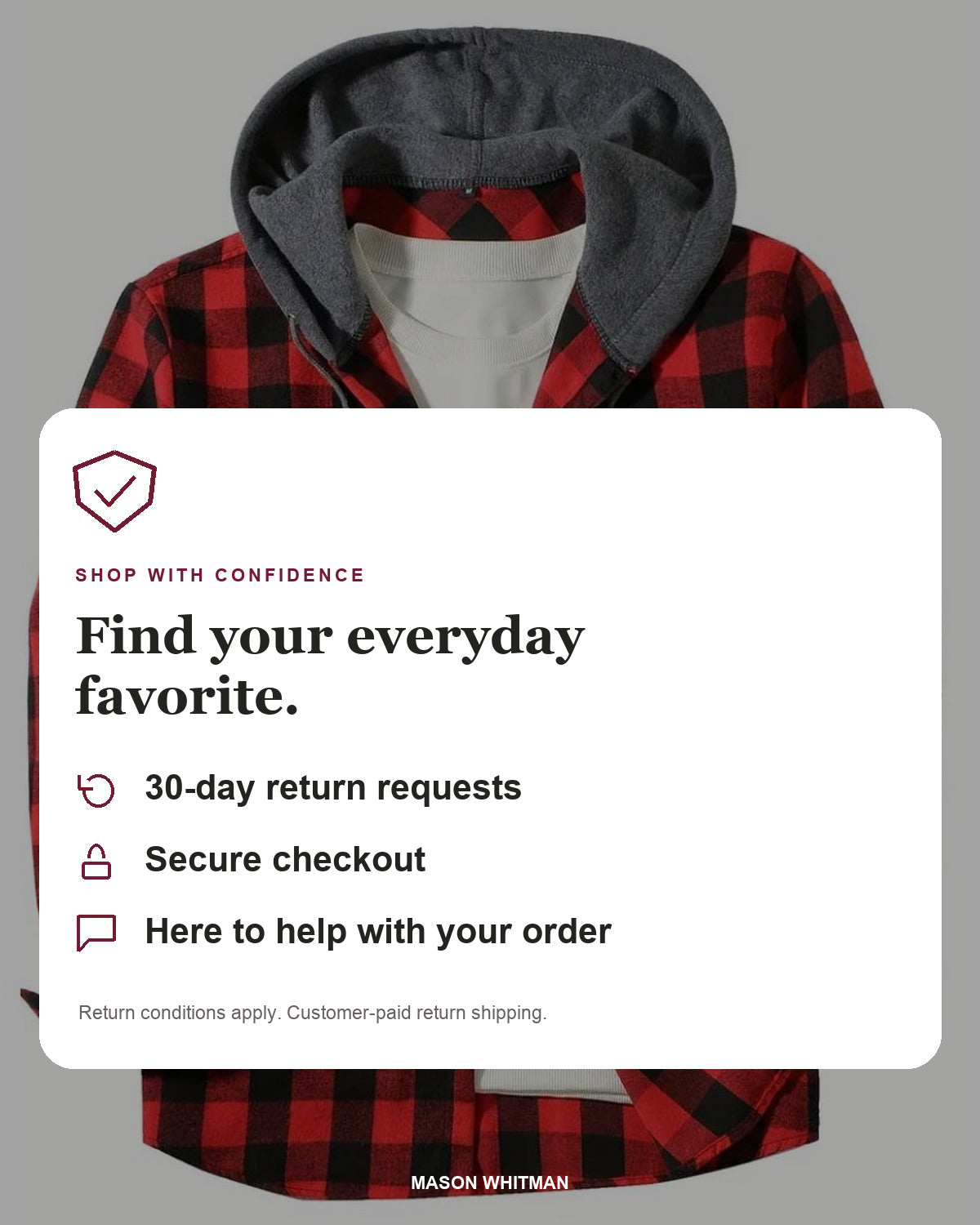 Mason Whitman shopping information: 30-day return requests, secure checkout and customer support. Conditions and customer-paid return shipping apply.