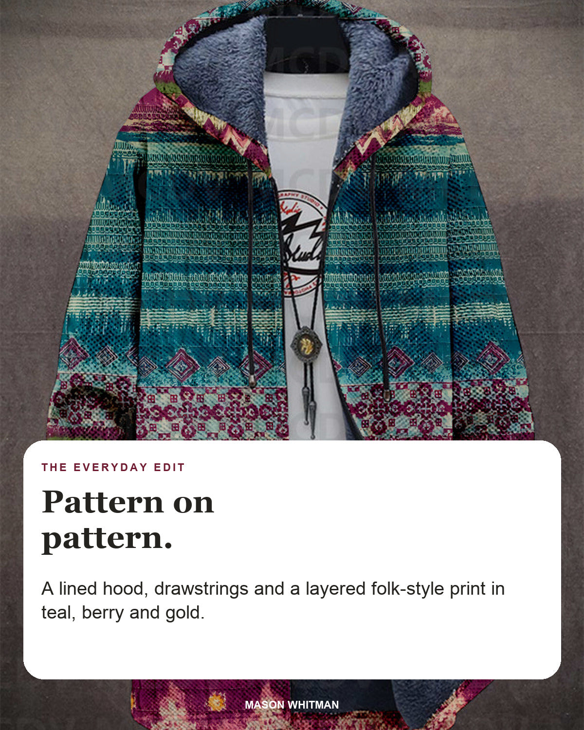 Sophie hoodie editorial card: A lined hood, drawstrings and a layered folk-style print in teal, berry and gold.