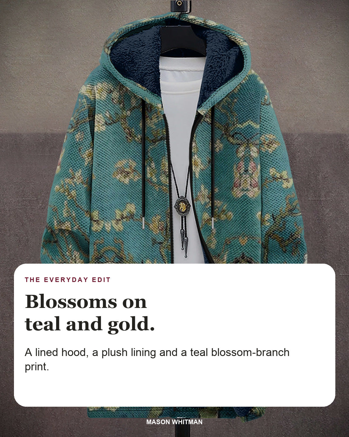 Vincent cardigan editorial card: A lined hood, a plush lining and a teal blossom-branch print.